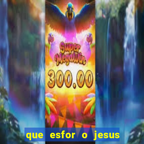 que esfor o jesus fazia para encontrar as pessoas